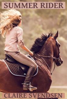 Summer Rider (Show Jumping Dreams ~ Book 31) Summer Rider (Show Jumping Dreams ~ Book 31)
