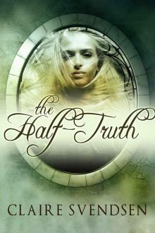 The Half-Truth (Drowning Book 2) The Half-Truth (Drowning Book 2)