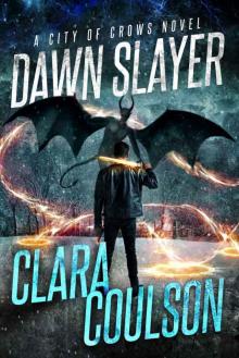 Dawn Slayer Dawn Slayer