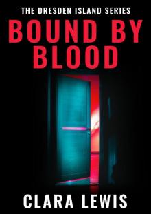 Bound By Blood Bound By Blood
