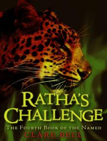 Ratha’s Challenge (The Fourth Book of The Named)