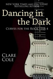 Dancing in the Dark (Curves for the Rock Star 4 - A BBW Rockstar Erotic Romance)