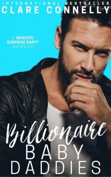 Billionaire Baby Daddies: A surprise baby anthology