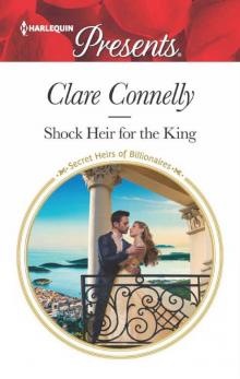 Shock Heir For The King (Secret Heirs 0f Billionaires)