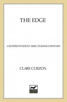 The Edge: A Superintendent Mike Yeadings Mystery (Superintendent Mike Yeadings Mysteries)
