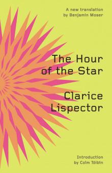 The Hour of the Star () The Hour of the Star ()