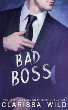 Bad Boss (Unprofessional Bad Boys Book 2) Bad Boss (Unprofessional Bad Boys Book 2)