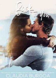 Back to You (Chaotic Love Book 2)