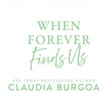 When Forever Finds Us