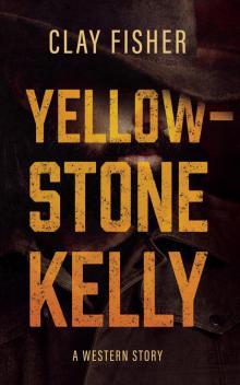 Yellowstone Kelly Yellowstone Kelly