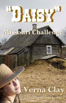 Missouri Challenge: Daisy (Finding Home Series #3)