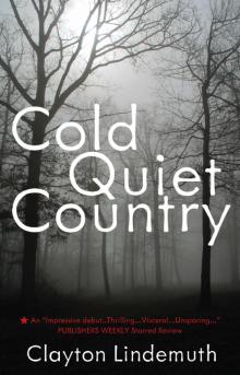 Cold Quiet Country Cold Quiet Country