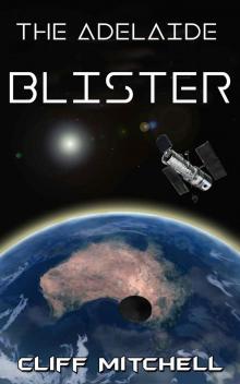 The Adelaide Blister: An Australian Science-Fiction Odyssey