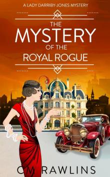 The Mystery of the Royal Rogue: A 1920s Murder Mystery
