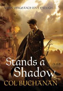 Stands a Shadow (Heart of the World 2)