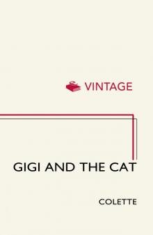 Gigi and the Cat Gigi and the Cat
