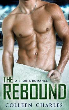 The Rebound: A Rochester Riot Sports Romance