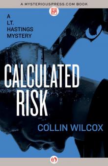 Calculated Risk (The Lt. Hastings Mysteries) Calculated Risk (The Lt. Hastings Mysteries)