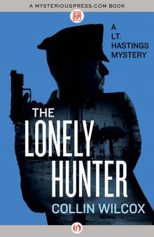 The Lonely Hunter (The Lt. Hastings Mysteries) The Lonely Hunter (The Lt. Hastings Mysteries)