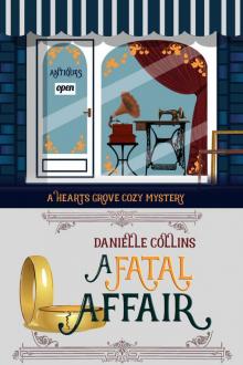 A Fatal Affair: Hearts Grove Cozy Mystery, Book 11