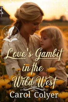 Love's Gambit in the Wild West