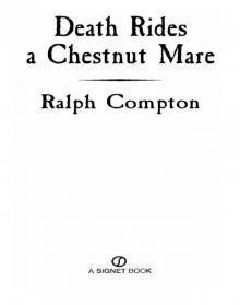 Ralph Compton Death Rides a Chestnut Mare