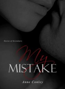 My Mistake (Stories of Serendipity #7)