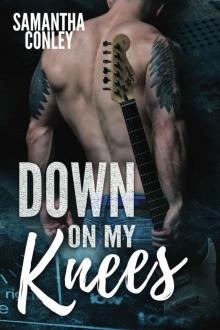Down on My Knees