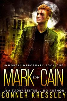 Mark of Cain (Immortal Mercenary Book 1)