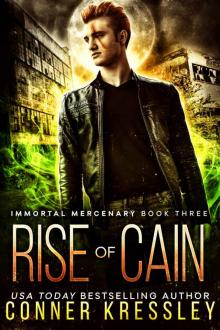 Rise of Cain (Immortal Mercenary Book 3)