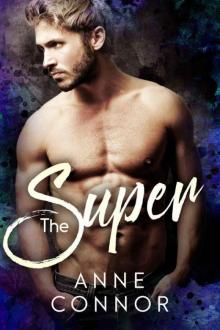 The Super: A Bad Boy Romance The Super: A Bad Boy Romance