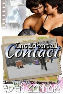 Incidental Contact (Those Devilish De Marco Men)