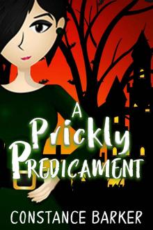 A Prickly Predicament (Mad River Mystery Series Book 1) A Prickly Predicament (Mad River Mystery Series Book 1)