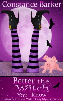 Better the Witch You Know