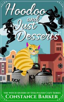 Hoodoo and Just Desserts