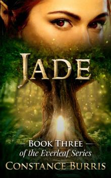 Jade: Book Three of the Everleaf Series