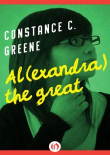 Al(exandra) the Great: The Al Series, Book Four