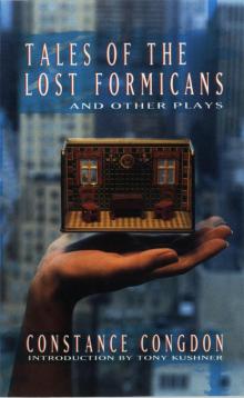 Tales of the Lost Formicans and Other Plays