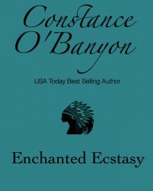 Enchanted Ecstasy Enchanted Ecstasy