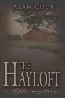 The Hayloft. A 1950s Mystery