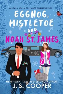 Eggnog, Mistletoe, & Noah St. James
