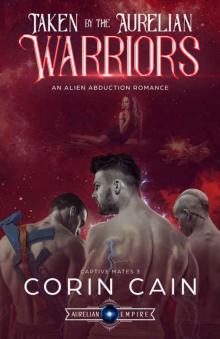 Taken by the Aurelian Warriors