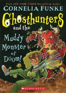 Ghosthunters and the Muddy Monster of Doom! Ghosthunters and the Muddy Monster of Doom!