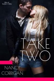 Take Two: Men of Sander’s Valley, book 1