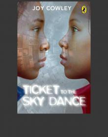 Ticket To The Sky Dance