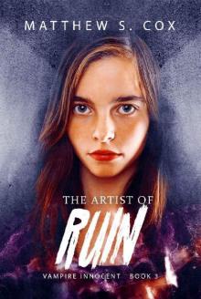 Vampire Innocent (Book 3): The Artist of Ruin