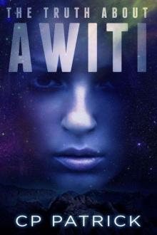 The Truth About Awiti