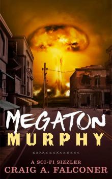 Megaton Murphy (Sci-Fi Sizzlers) Megaton Murphy (Sci-Fi Sizzlers)