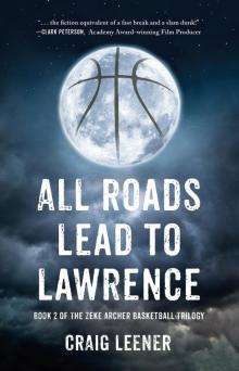 All Roads Lead to Lawrence