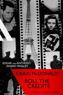 Roll the Credits: A Hector Lassiter novel